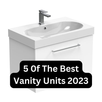 5 Of The Best White Vanity Units In April 2023